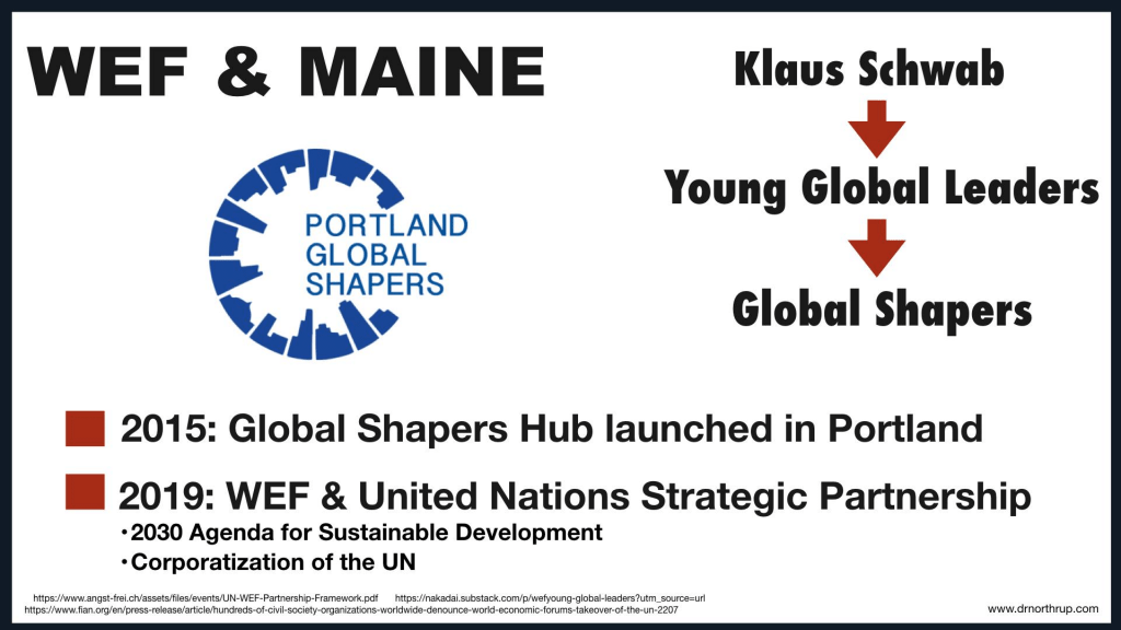 World Economic Forum wants to control Maine as well