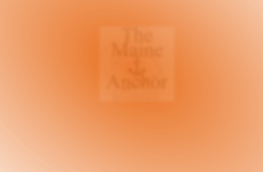 The Maine Anchor | Featured Image