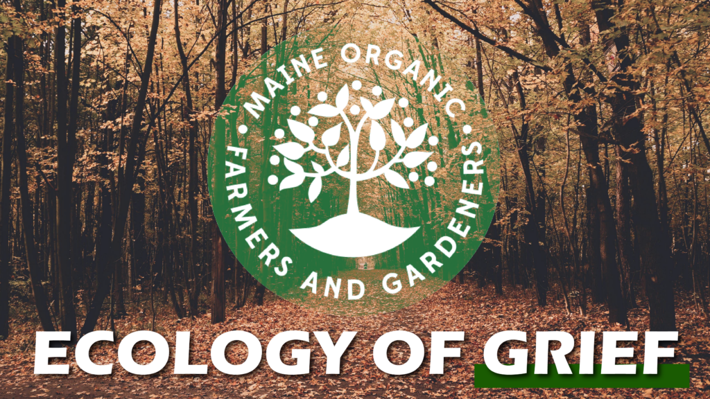 The Ecology of Grief: MOFGA Event Admission Free Unless You’re White