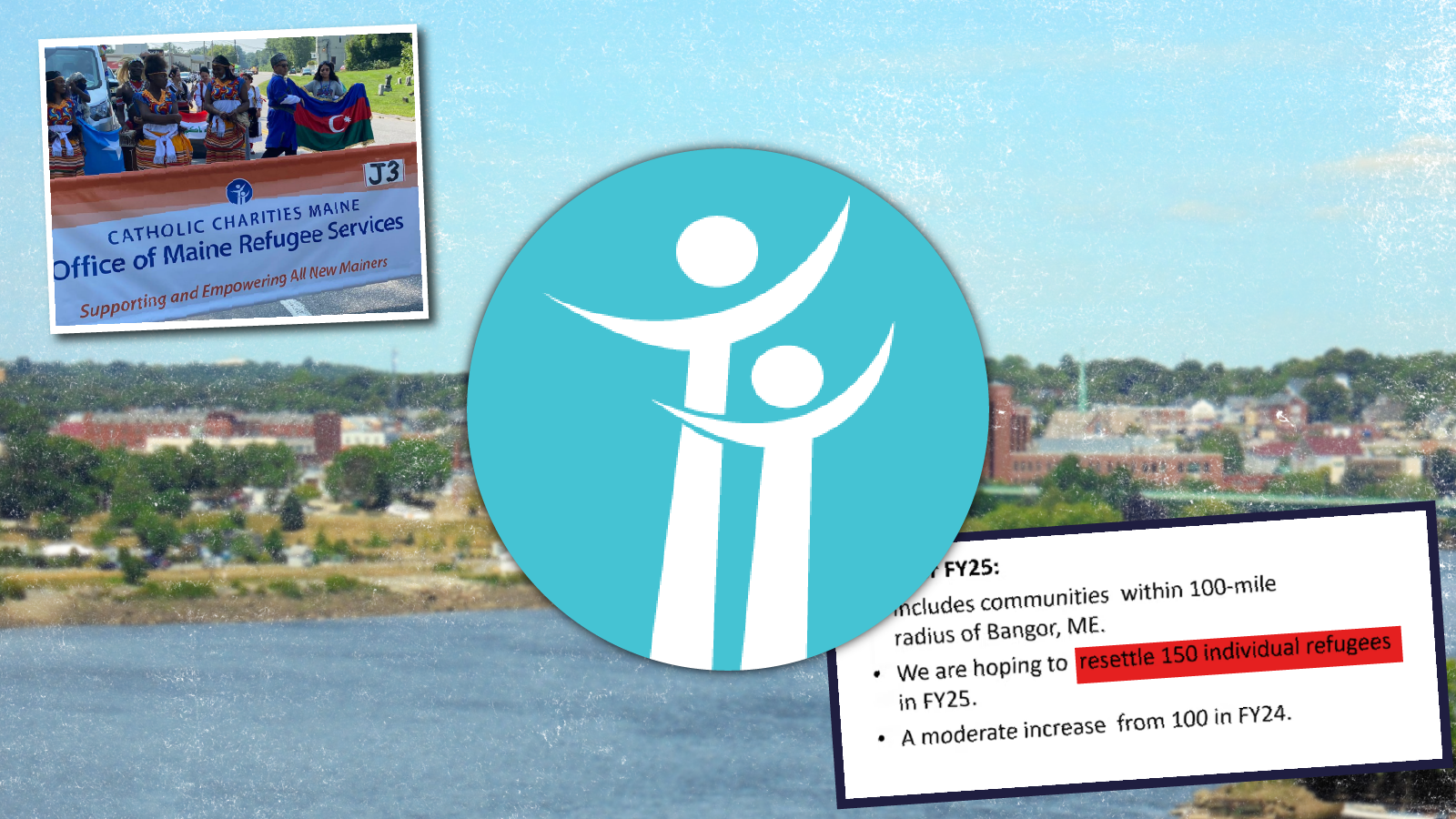 Catholic Charities Maine Plans to Resettle 150 Refugees in 100-Mile Radius Around Bangor