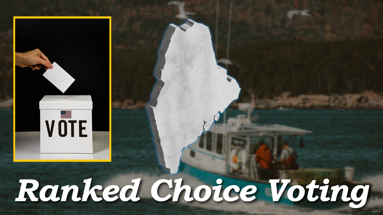 Ranked Choice Voting: A Brief History for Maine and the Nation